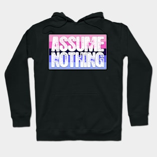 Assume Nothing Omnisexual Pride Flag Hoodie